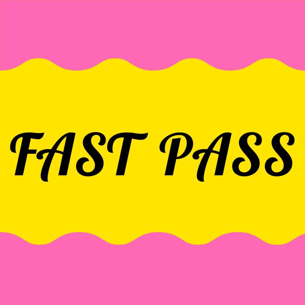 fast pass